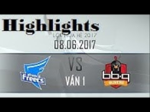 Highlights LCK Mùa Hè 2017 AFS vs BBQ GAME 1 ( 8-6-2017)
