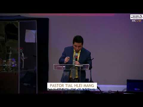 PASTOR TIAL HLEI MANG : Thawngtha Chim