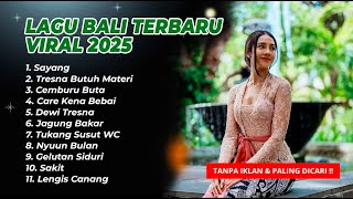 Download lagu LAGU BALI FULL ALBUM TERBARU 2025 NO IKLAN | JAGUNG BAKAR | TRESNA BUTUH MATERI mp3 Download lagu LAGU BALI FULL ALBUM TERBARU 2025 NO IKLAN | JAGUNG BAKAR | TRESNA BUTUH MATERI mp3