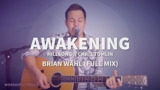 Awakening - Hillsong, Chris Tomlin (full mix) - free mp3 and loops