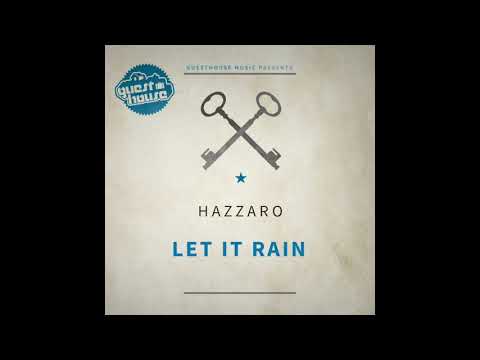 Hazzaro - Let It Rain