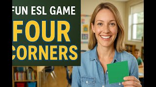 How to Play Four Corners | Fun ESL Game for Kids