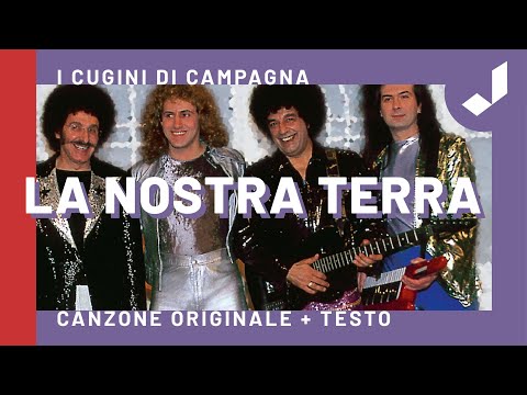 La nostra Terra - Brano originale de I cugini di Campagna
