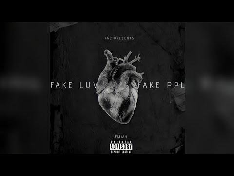 EMJAY - FAKE LUV FAKE PPL [MV]
