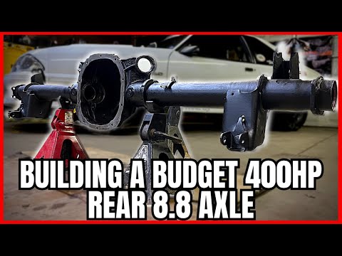 Building a Budget 400 HP 8.8 Rear Axle UPGRADES Shown!