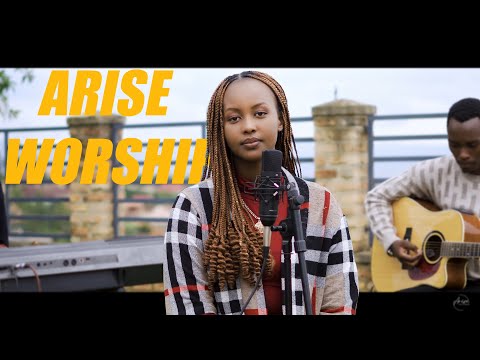 Mbwira Ibyo Ushaka & Umugisha || Arise Worship Time #004