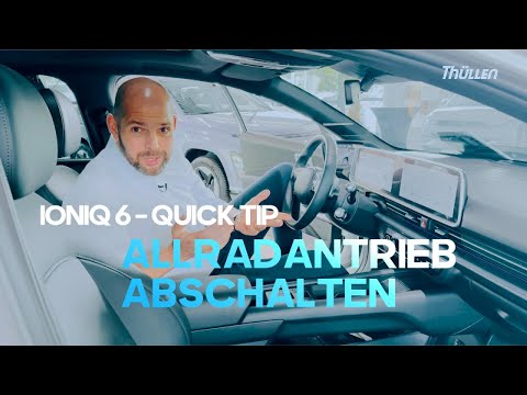 Quick Tipp: Allradantrieb im Hyundai IONIQ 6 individuell konfigurieren