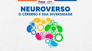 NEUROVERSO - O CÉREBRO E SUA DIVERSIDADE