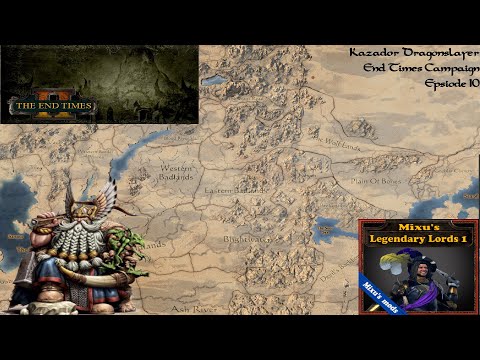Total War : Warhammer 2 : Kazador Dragonslayer Campaign : End Times mod : #10