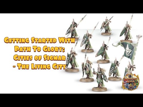 Starting Path to Glory with Cities of Sigmar - The Living City