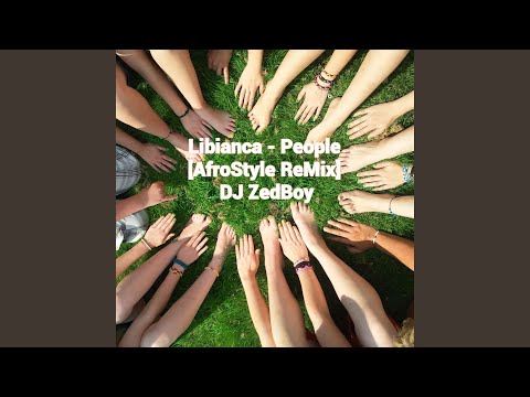 Libianca - People [AfroStyle ReMix] DJ ZedBoy