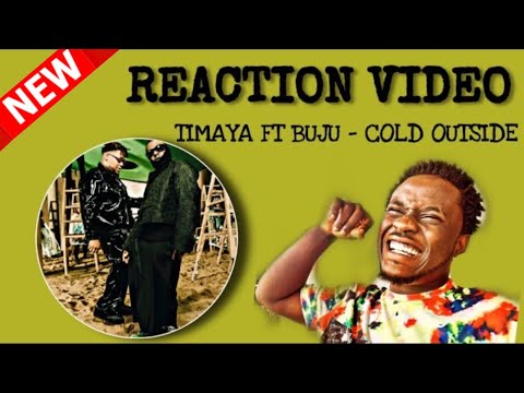 Timaya Feat Buju - Cold Outside | (Jojo Reaction)