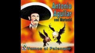 El palenque del diablo - Antonio Aguilar con mariachi (vamos al palenque)