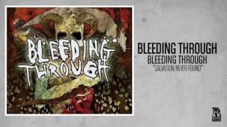 Bleeding Through - Salvation Never Found video