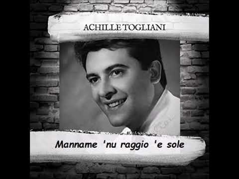 Achille Togliani "Manname 'nu raggio 'e sole"