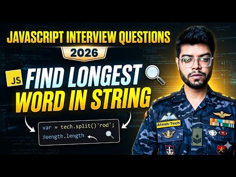 Find Longest Word In String Javascript Javascript Interview Questions 2026 React Interview