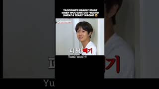 Man is hurt😆 LOOK AT TAEHYUNG&#39;S DEADLY STARE WHEN WOO-SHIK GOT &quot;BLOOD SWEAT &amp; TEARS&quot; WRONG🤣#taehyung