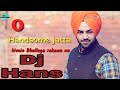 Handsome Jatta | Jordan Sandhu | Remix | Dj Hans