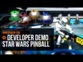 Star Wars Pinball Developer Demo