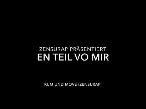 ZenSuRap - Kum und move - Album En Teil vo mir
