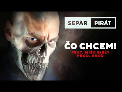 Separ - Čo chcem! ft. Mišo Biely (Prod. Gbod)