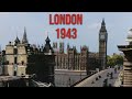 London In 1943 Restored Footage