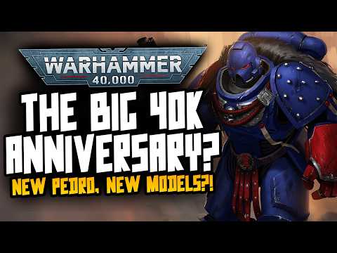 The Anniversary is coming! Pedro Kantor, Crimson Fists and more?!