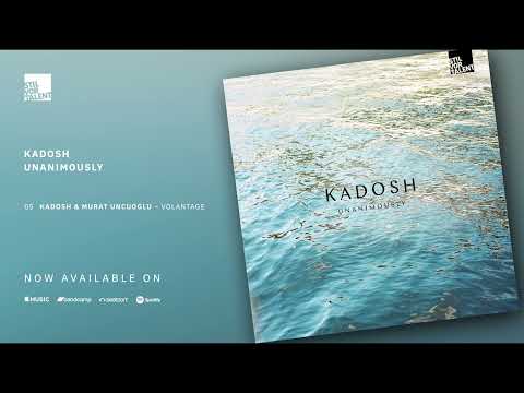 Kadosh & Murat Uncuoglu - Volantage [Stil vor Talent]