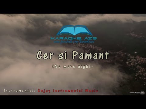 Cer si pamant (No More Night) | Karaoke AZS (negativ)