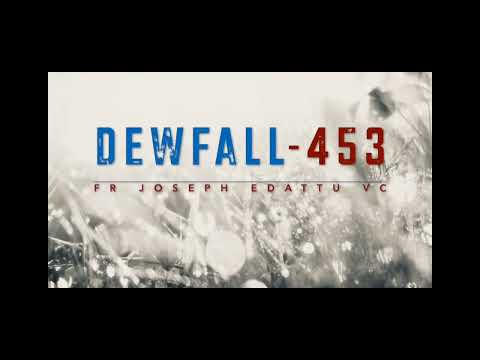 Dewfall 453 - Are you worried about others opinion?
