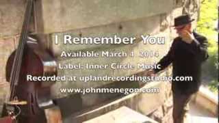 John Menegon I Remember You