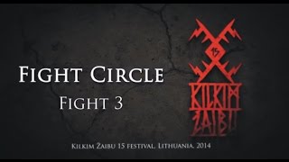 FIGHT CIRCLE - Fight 3