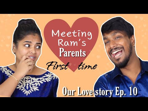 Our Love story Ep. 10 | Meeting my Boyfriend's Parents for the First time