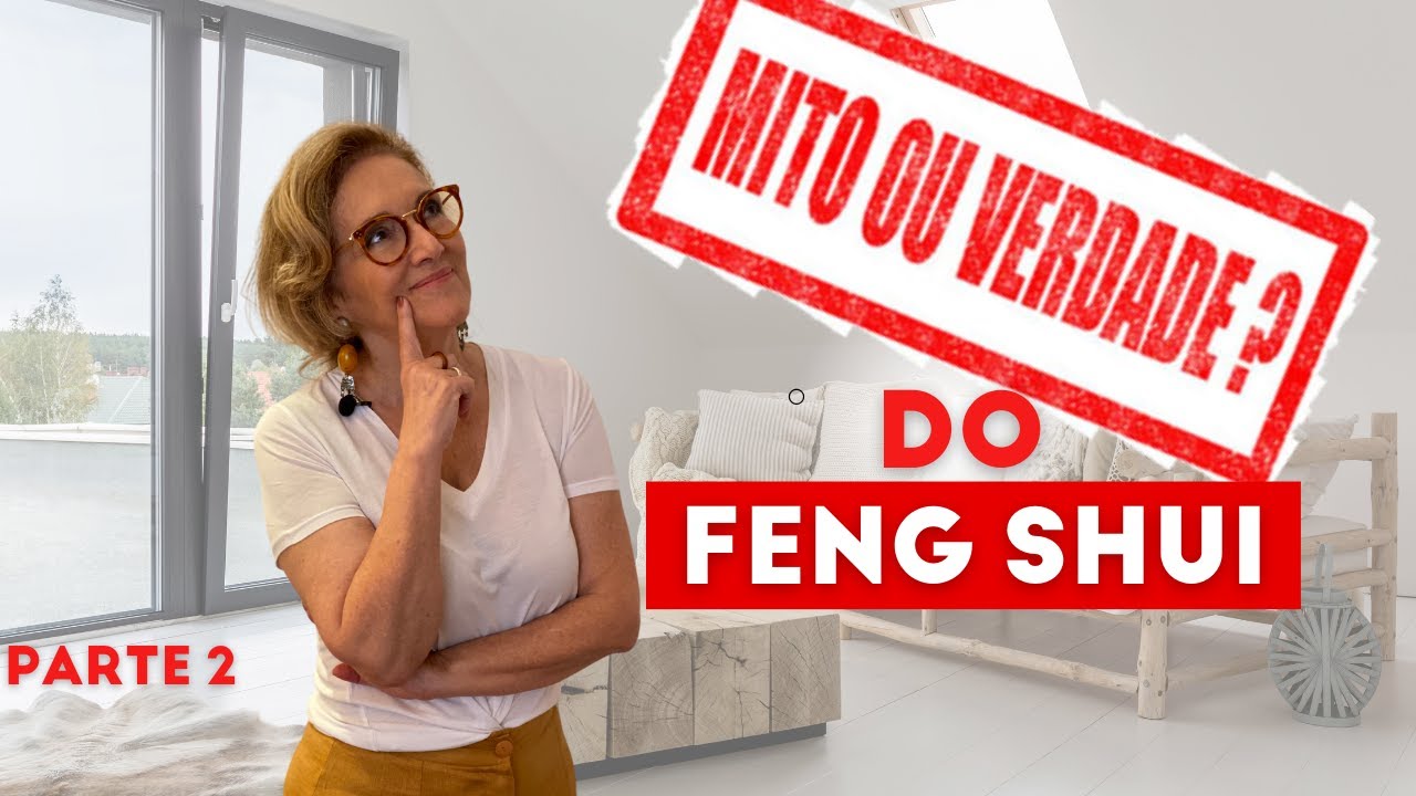 Mitos e Verdades Parte 2 | Silvana Occhialini Feng Shui