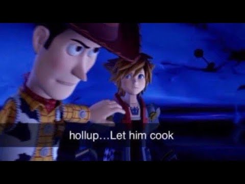hollup…Let him cook (Woody - Kingdom Hearts 3)