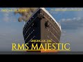 If RMS Majestic Sank Like Titanic?