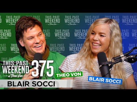 Blair Socci | This Past Weekend w/ Theo Von #375 video thumbnail