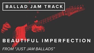 Just Jam: Beautiful Imperfections | JamTrackCentral.com