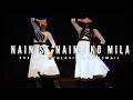 Nain Se Naino Ko Mila ImanviEsmail Svetlana Tulasi Adnan Sami Semi Classical Dance Cover