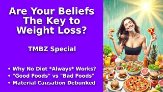 Are Your Beliefs The Key to Weight Loss?