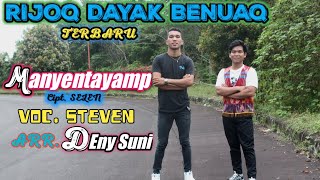 Download lagu RIJOQ DAYAK BENUAQ TERBARU || STEVEN _ Arr.music : Dheny Suni mp3