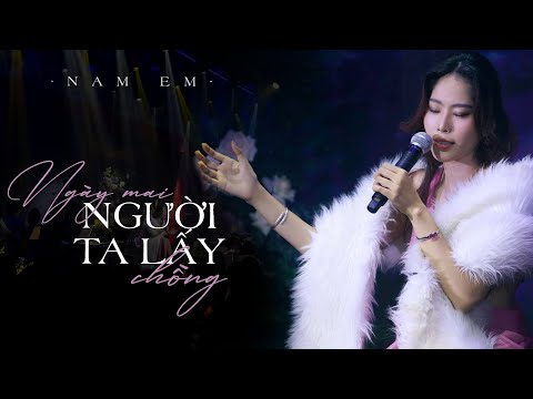 Thể hiện bởi Nam Em