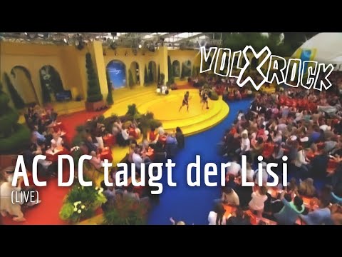 Volxrock - AC DC taugt der Lisi (LIVE bei Immer wieder Sonntags)