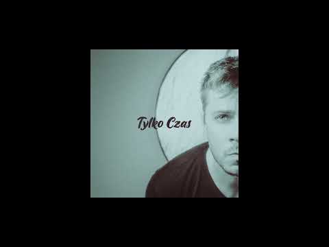 Tylko Czas - Paweł Piekarski