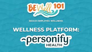 Wellness Platform: Personify