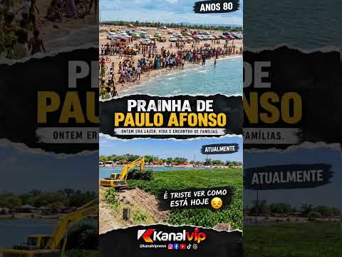 Triste e lamentável situação da Prainha de Paulo Afonso-Bahia! 🥹😢