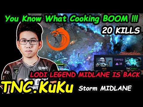 TNC KuKu - [Storm Spirit] LODI MIDLANE Superstar You Know What Cooking Boom !! Dota 2 7.22 Gameplay