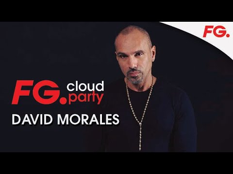 DAVID MORALES | FG CLOUD PARTY | LIVE DJ MIX | RADIO FG