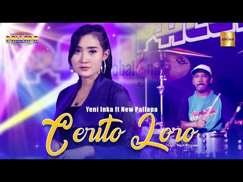 Yeni Inka ft New Pallapa - Cerito Loro (Official Live Music)