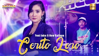 Download lagu Yeni Inka ft New Pallapa - Cerito Loro ( Live Music) mp3 Download lagu Yeni Inka ft New Pallapa - Cerito Loro ( Live Music) mp3